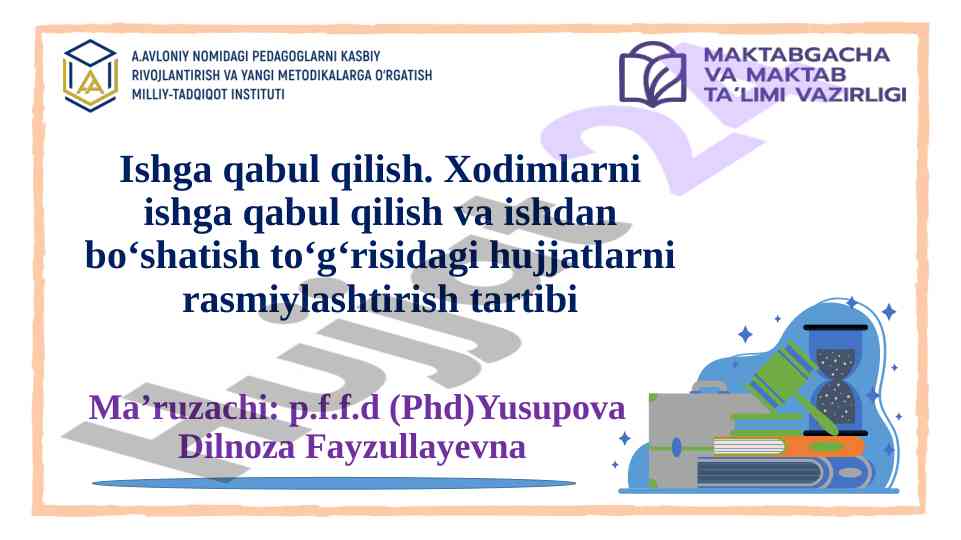Ishga qabul qilish va xodimlar bilan ish shartnomalari