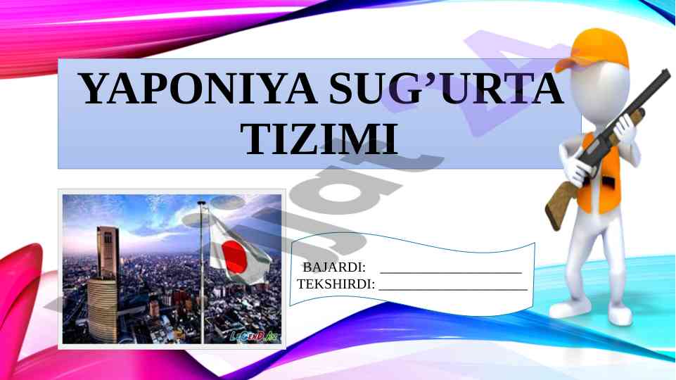 Yaponiya sug’urta tizimi hajmi va talablari