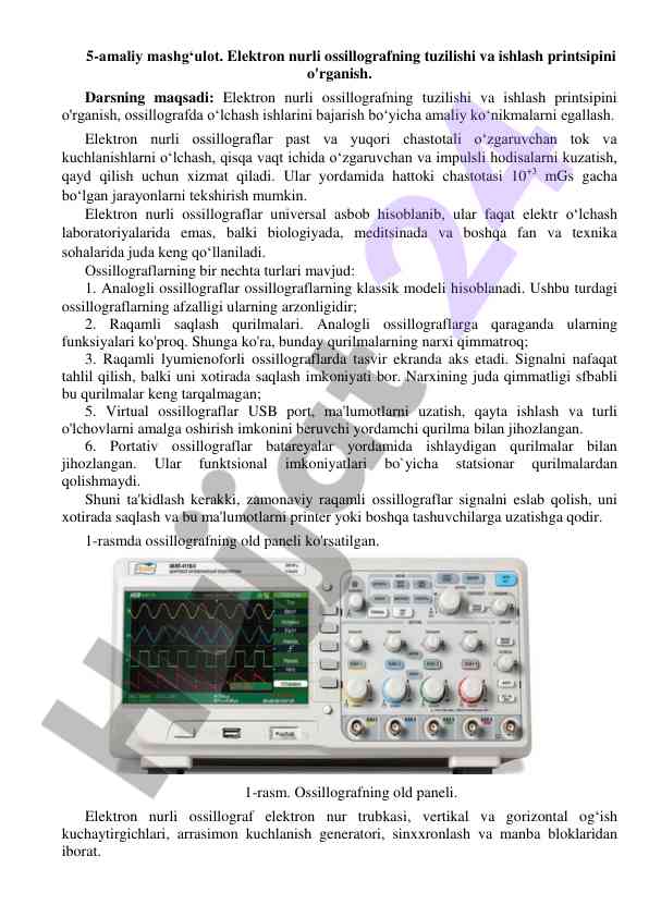 Elektron nurli ossillografning tuzilishi va ishlash printsipi