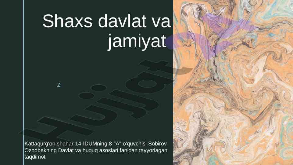 Shaxs, davlat va jamiyat munosabatlari taqdimoti