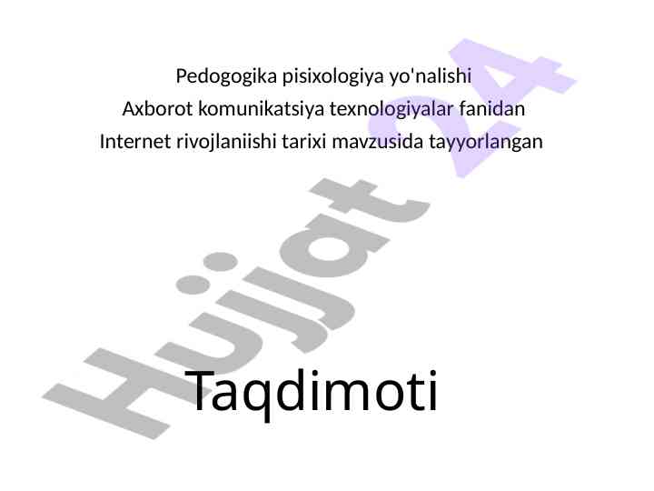 Internet rivojlaniishi tarixi taqdimoti