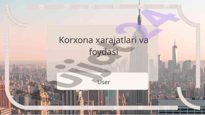 Korxona xarajatlari va foyda hisoblash usullari