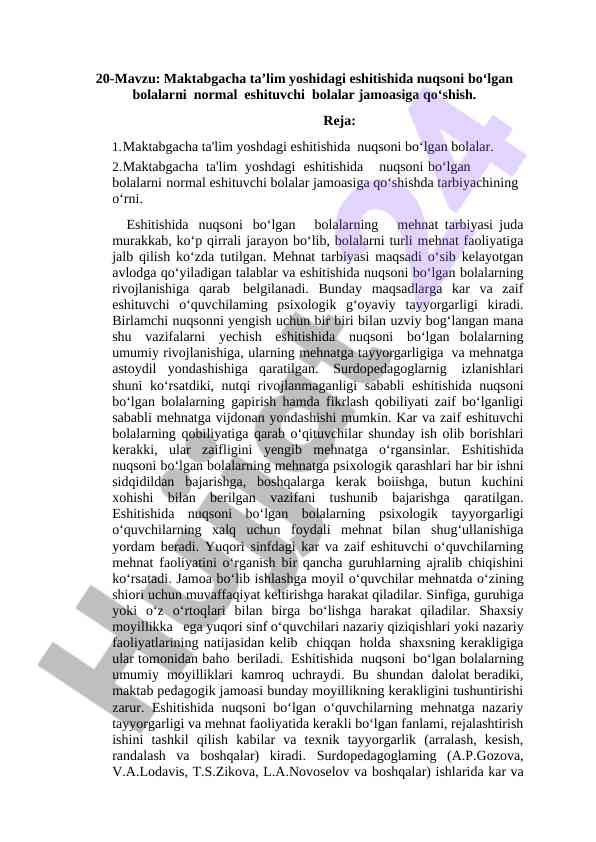 Eshitishida nuqsoni bo‘lgan bolalar uchun tarbiya