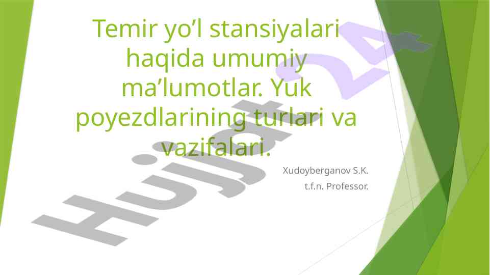Temir yo’l stansiyalari va yuk poyezdlari turlari