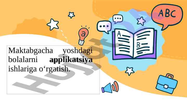 Maktabgacha ta'limda applikatsiya turlari