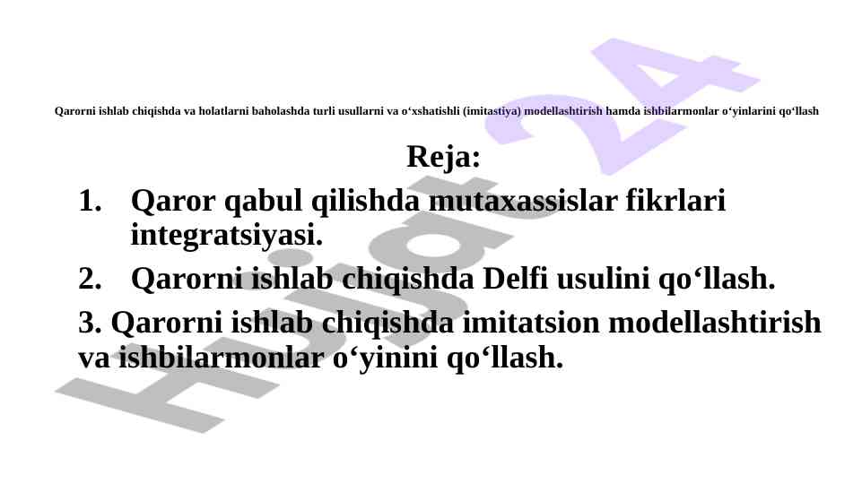 Qarorlarni baholashda imitatsion modellashtirish usullari