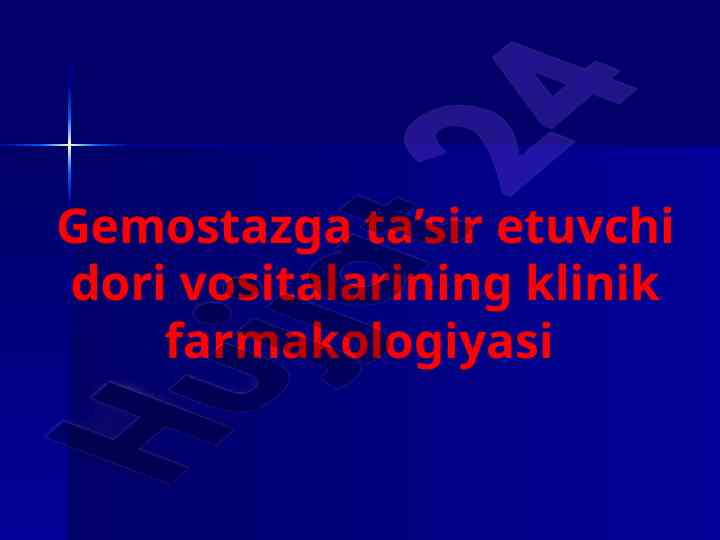 Gemostazga ta’sir etuvchi dori vositalari tahlili