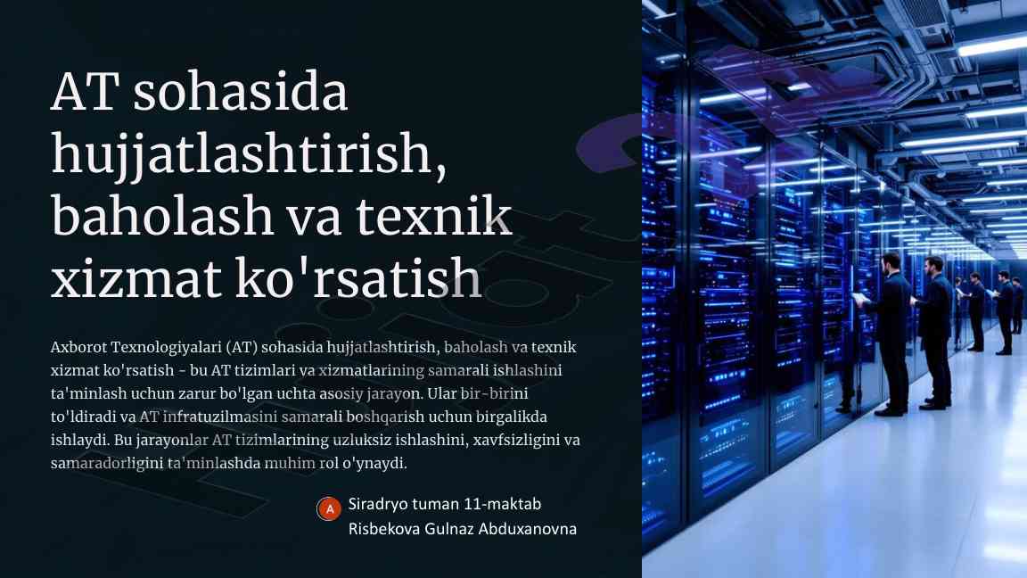 Axborot texnologiyalari hujjatlashtirish va baholash