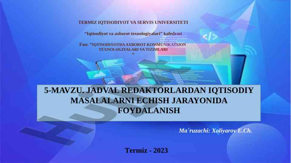 Iqtisodiyotda axborot texnologiyalari va tizimlari