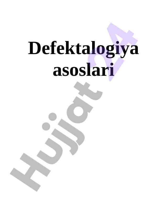 Defektalogiya asoslari taqdimoti zahirali nazoratlar