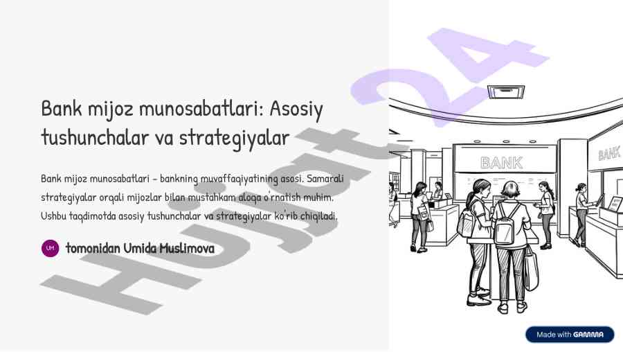 Bank mijoz munosabatlari asosiy tushunchalar va strategiyalar