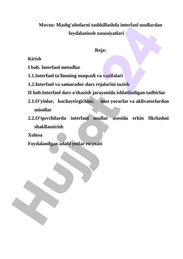 Interfaol usullarni tashkillashning xususiyatlari