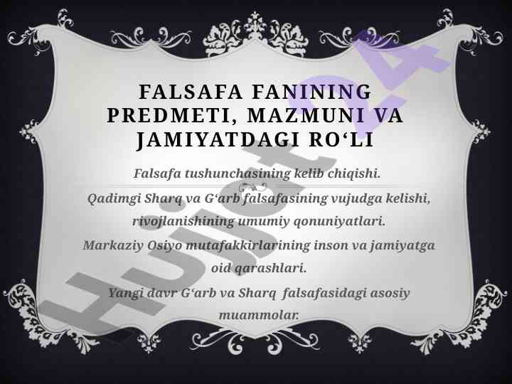 Falsafa fanining mazmuni va jamiyatdagi ro‘li