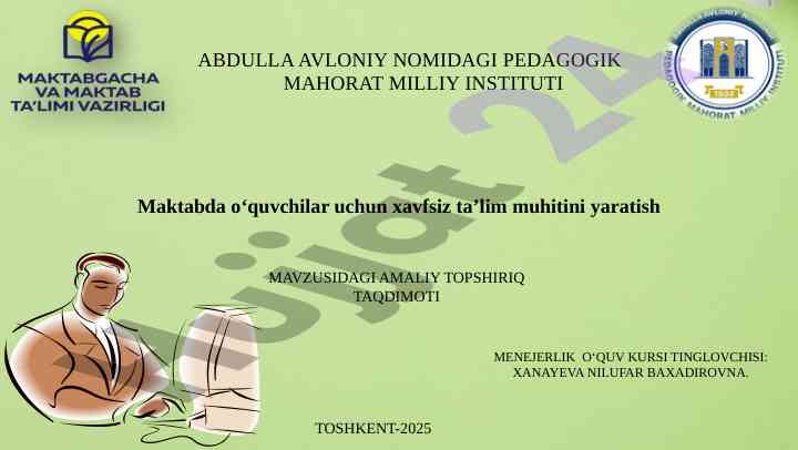 Maktab xavfsiz ta’lim muhitini yaratish taqdimoti