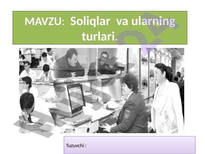 Soliqlar va ularning turlari
