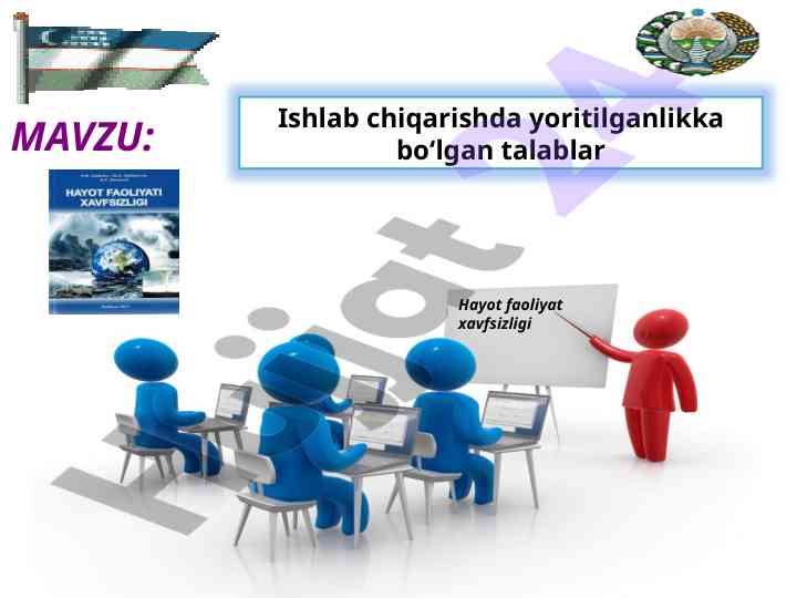 Ishlab chiqarishda yoritilganlikka bo‘lgan talablar