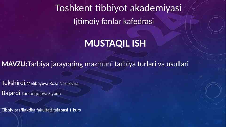 Tarbiya jarayonining mazmuni turlari va usullari