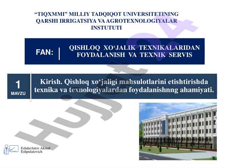Qishloq xo‘jaligi mahsulotlarini yetishtirishda texnika