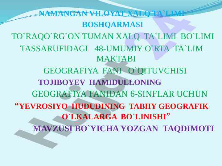 Yevrosiyo hududining tabiiy geografik o'lkalari