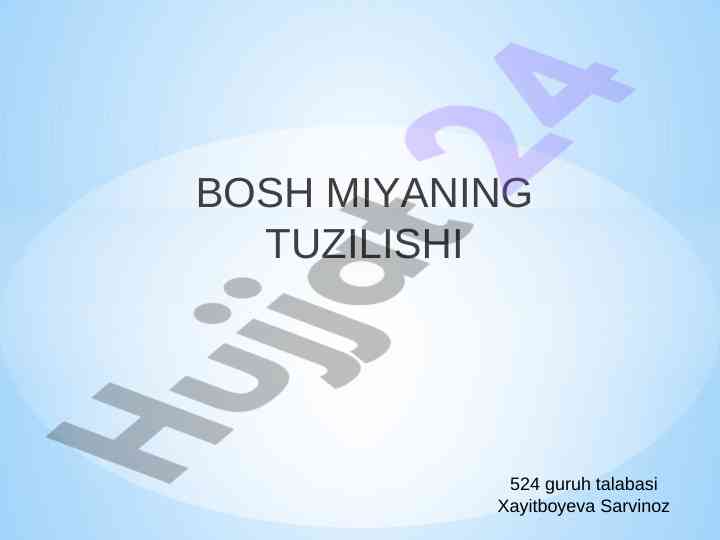 Bosh miyaning tuzilishi va funksiyalari