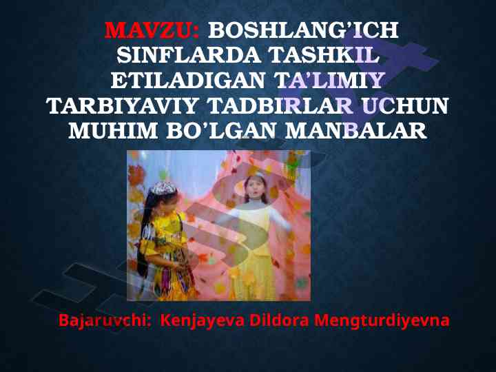 Boshlang'ich sinflarda tashkil etish usullari