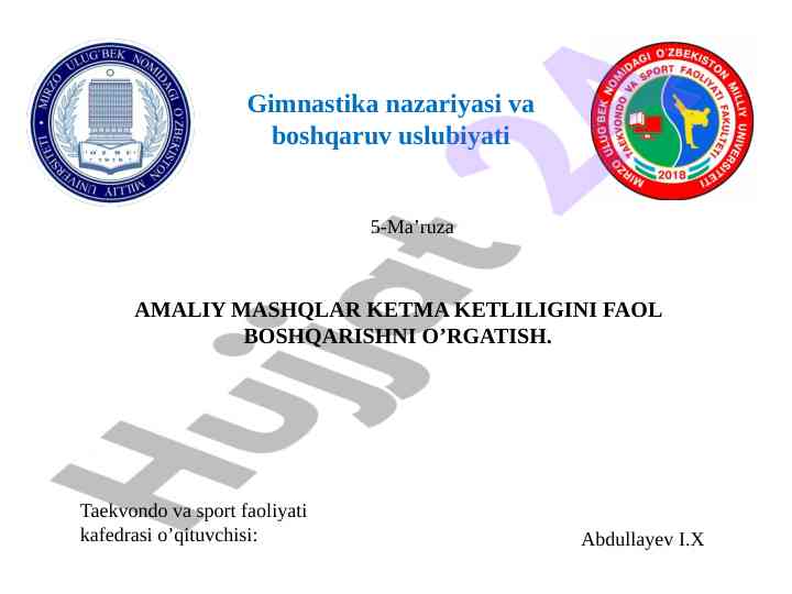 Gimnastika nazariyasi va boshqaruv uslubiyati mashg‘ulotlari