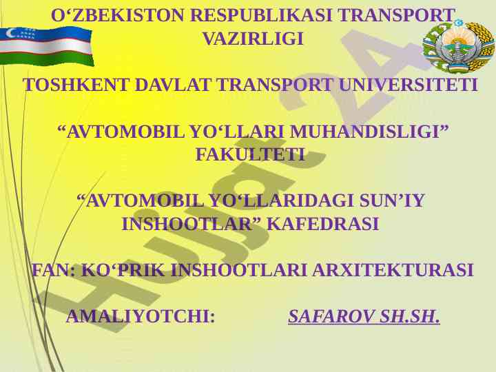 Avtomobil yo'llarida sun'iy inshootlar bilan tanishing