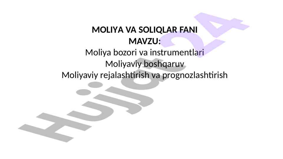 Moliya bozori va instrumentlari tushunchalari