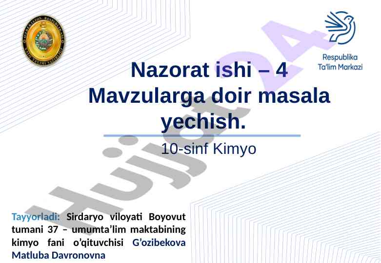 Kimyo nazorat ishtirok для 10-sinf o'quvchilar