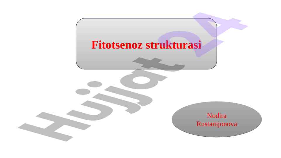 Fitotsenoz strukturasi va turlari o'rtasidagi munosabatlar