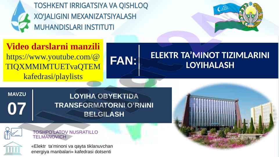 Transformatorni o’rnini belgilash uchun loyihalash