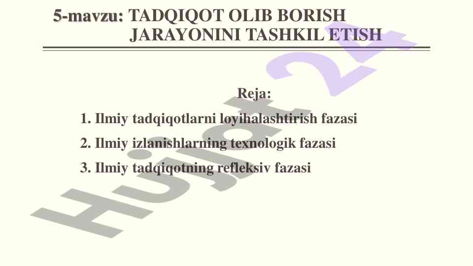 Tadqiqot olib borish jarayonini tashkil etish