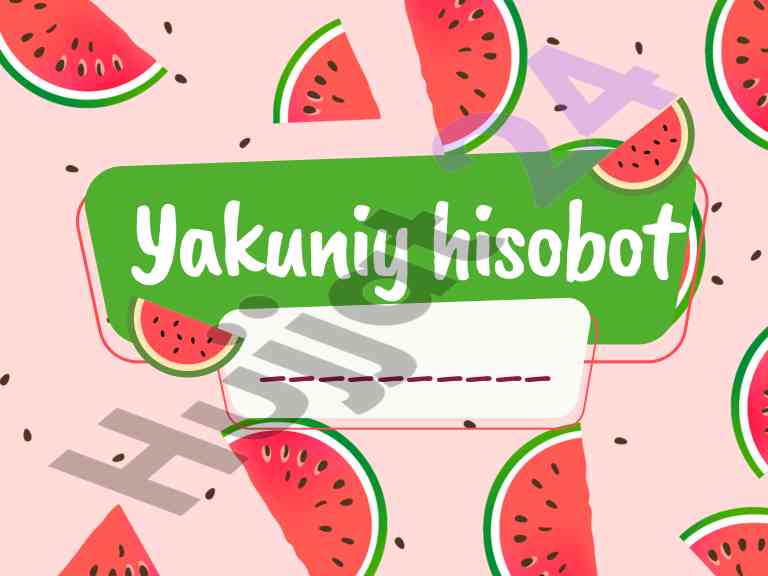 Yakuniy hisobot loyiha maqsadlari