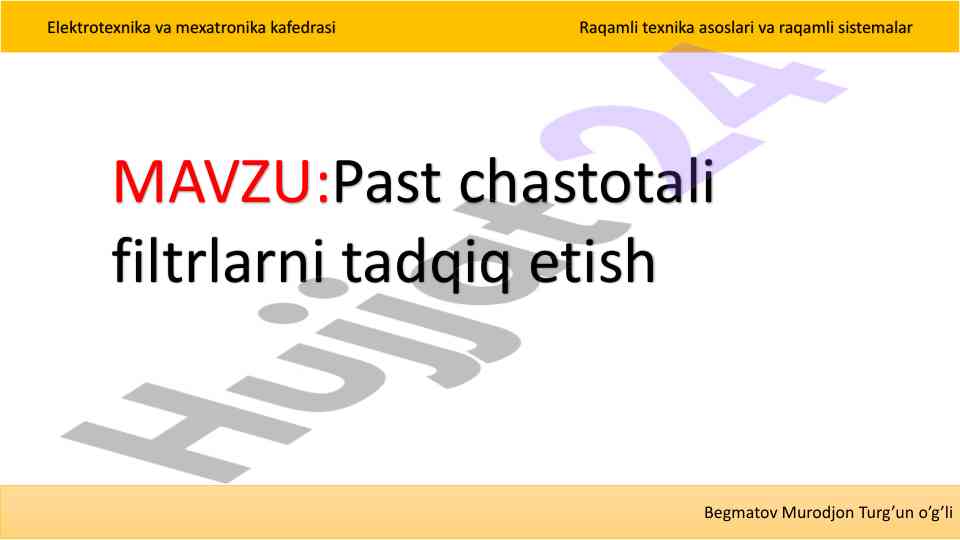 Past chastotali filtrlarni tadqiq etish