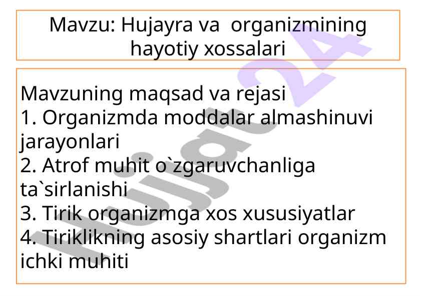 Hujayra va organizmining hayotiy xossalari