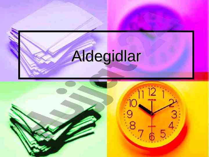 Aldegidlarning strukturasi va izomeriyalari