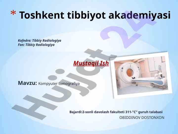 Kompyuter tomografiyasi: rentgen nurlanishi asoslari