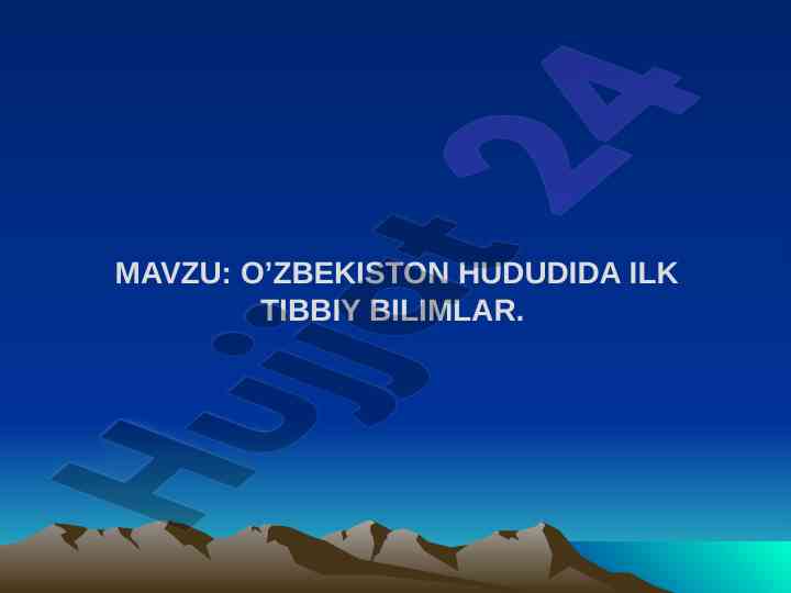O’zbekiston tibbiyotining tarixi va rivojlanishi