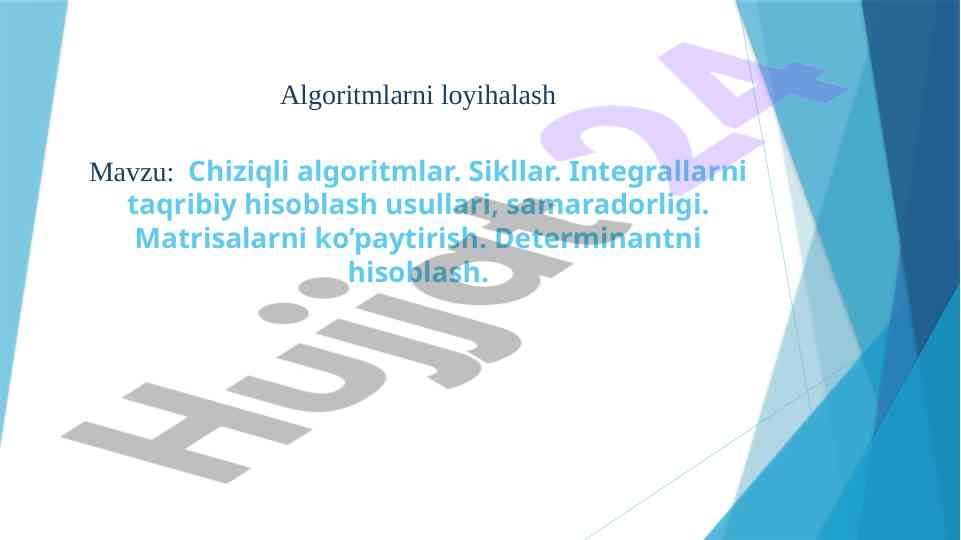 Chiziqli algoritmlar va integrallarni hisoblash