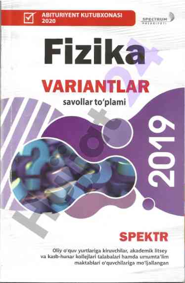 Fizika savollar toʻplami 2019