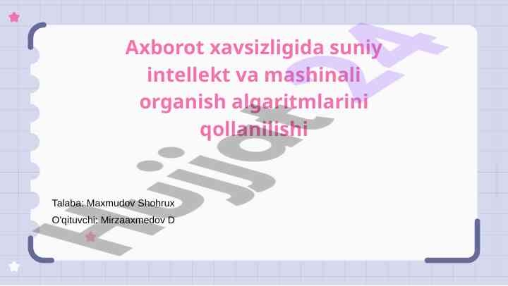 Suniy intellekt va axborot xavfsizligi asoslari