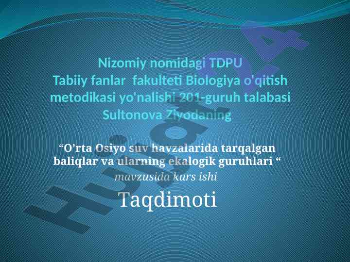 O’rta osiyo suv havzalaridagi baliqlar taqdimoti