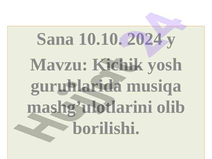 Kichik yosh guruhlarida musiqa mashg’ulotlari