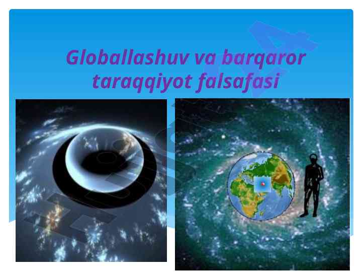 Globallashuv Va Barqaror Taraqqiyot Falsafasi