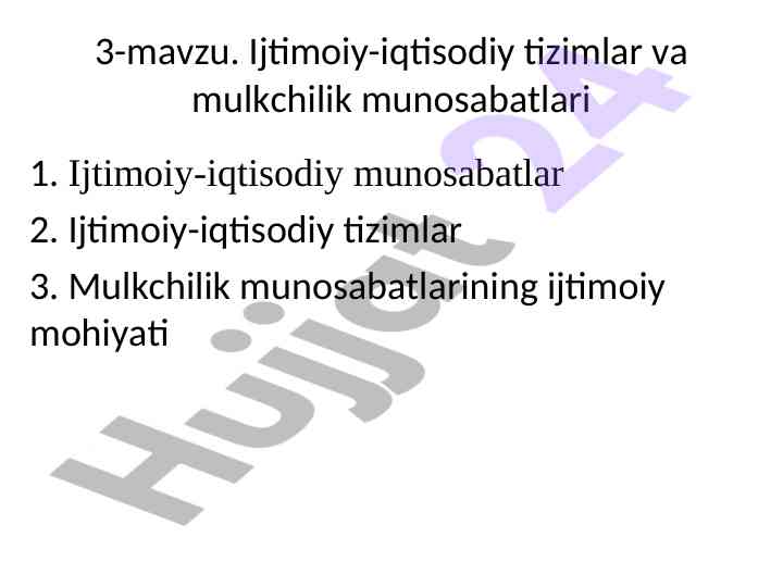 Ijtimoiy-iqtisodiy tizimlar va mulkchilik munosabatlari