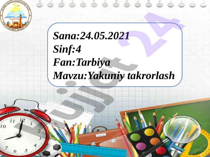 Yakuniy takrorlash mavzusi uchun dars ishlanmasi
