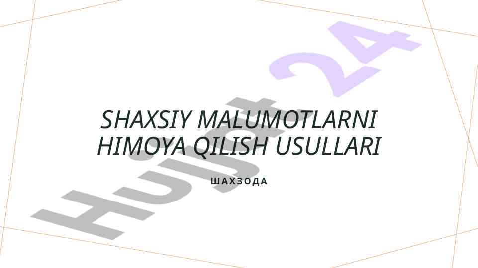 Shaxsiy ma'lumotlarni himoya qilish asoslari