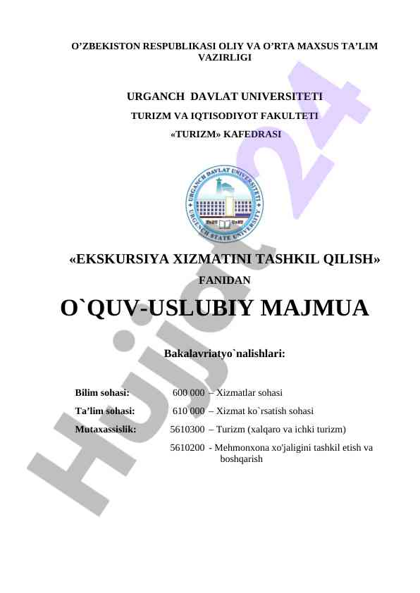 Ekskursiya xizmatini tashkil qilish o‘quv uslubiy majmua