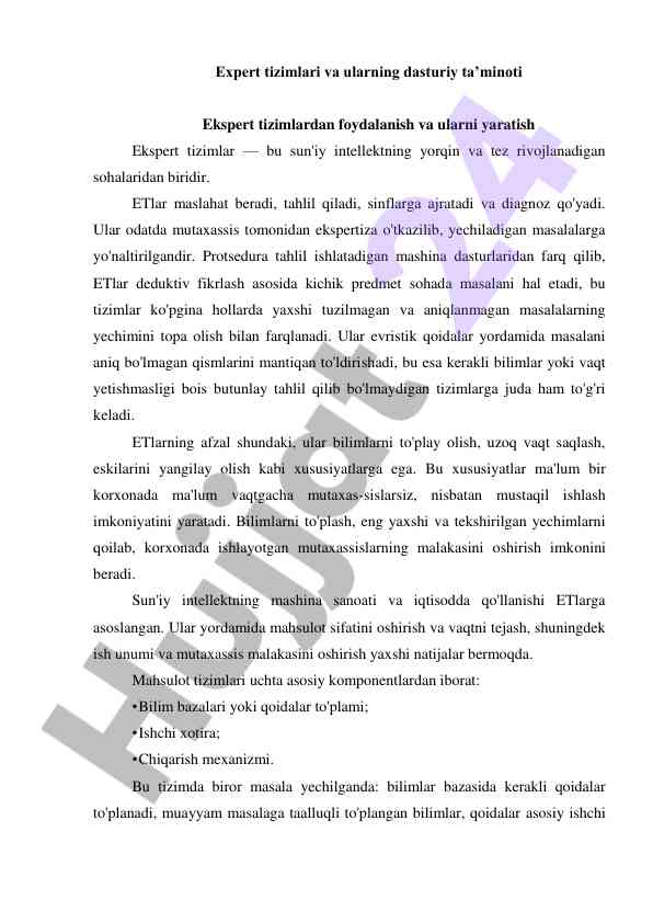 Ekspert tizimlari va ularning dasturiy ta’minoti