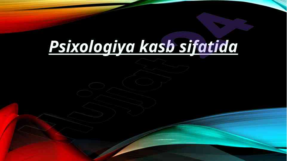 Psixologiyaning Kasb Sifati Va Zamonaviy Unumdorligi